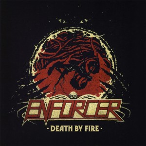 Enforcer - Death By Fire - Artwork