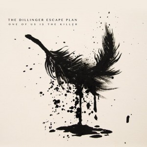 The-Dillinger-Escape-Plan-One-Of-Us-Is-The-Killer