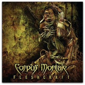 Corpus Mortale - FleshCraft